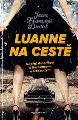 LuAnne na cestě | Tomáš Havel, Jean-Francois Duval