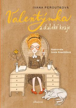 Valentýnka a daleké kraje | Ivana Peroutková, Karim Shatat, Ivona Knechtlová