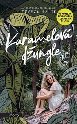 Karamelová džungle | Tereza Salte