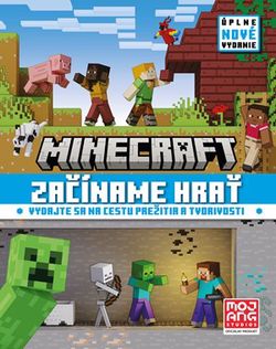 Minecraft - Začíname hrať nové vydanie | Kolektiv, Jaroslav Brožina