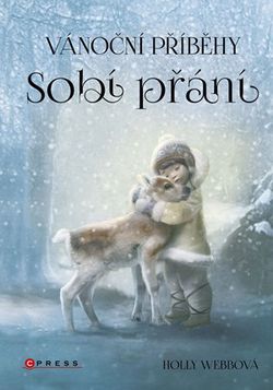 Vánoční příběhy: Sobí přání | Holly Webbová, Lenka Štěpáníková, Simon Mendez