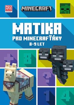 Minecraft - Matika pro minecrafťáky (8-9 let) | Kolektiv, Kolektiv, Vilém Zavadil