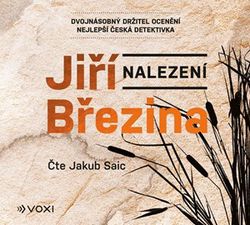 Nalezení (audiokniha) | Jiří Březina, Jakub Saic