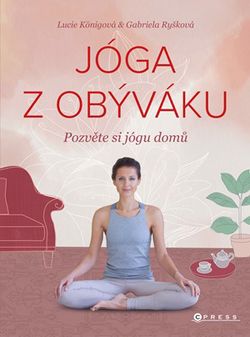 Jóga z obýváku | Gabriela Ryšková, Lucie Königová