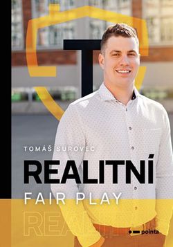 Realitní fair play | Tomáš Surovec