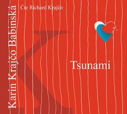 Tsunami (audiokniha) | Karin Krajčo Babinská, Richard Krajčo