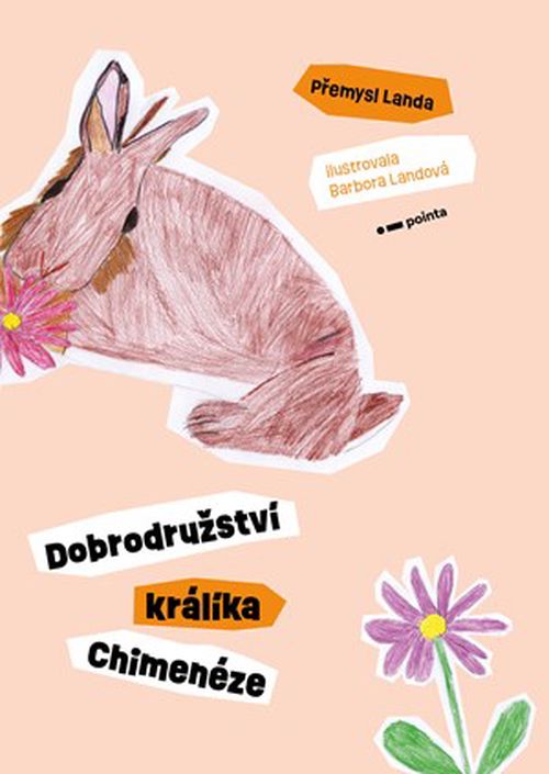 Dobrodružství králíka Chimenéze | Přemysl Landa