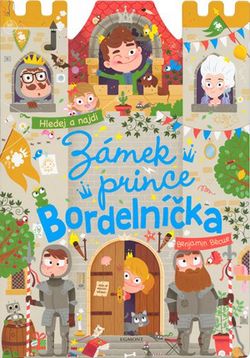 Zámek prince Bordelníčka | Kolektiv