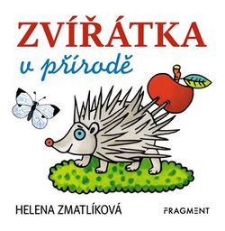 Zvířátka v přírodě – Helena Zmatlíková (100x100) | Helena Zmatlíková, autora nemá