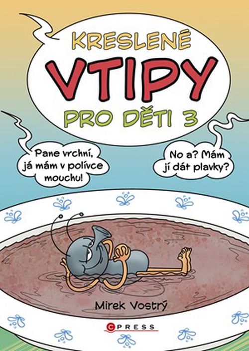 Kreslené vtipy pro děti 3 | Zuzana Neubauerová, Mirek Vostrý