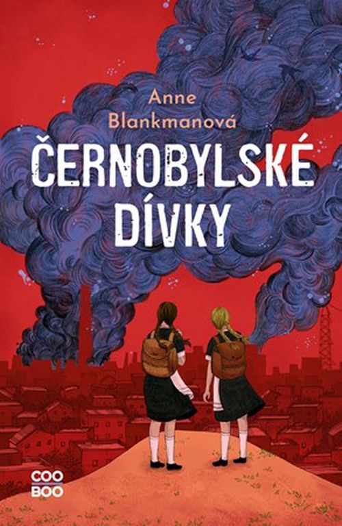 Černobylské dívky | Anne Blankmanová, Tereza Schlöglová