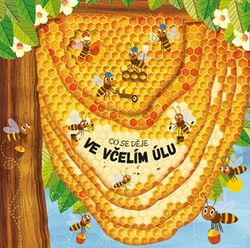 Co se děje ve včelím úlu | Petra Bartíková, Martin Šojdr (Puk-Puk)