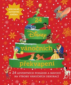 Disney - 24 Disney vánočních překvapení | Kolektiv, Adéla Michalíková