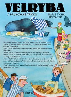 Velryba a pruhované tričko | Jiří Žáček, Marie Tichá