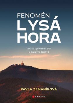 Fenomén Lysá hora | Pavla Zemaníková