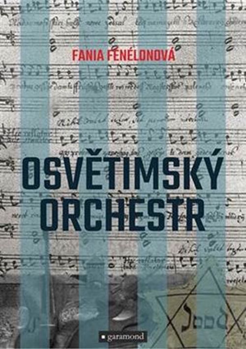 Osvětimský orchestr | Fania Fénélonová, Svetozár Pantůček