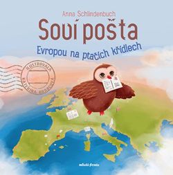 Soví pošta | Kateřina Čermák Brabcová, Anna Schlindenbuch