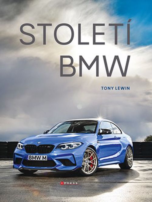 Století BMW | Pospíšilová Lenka, Tony Lewin