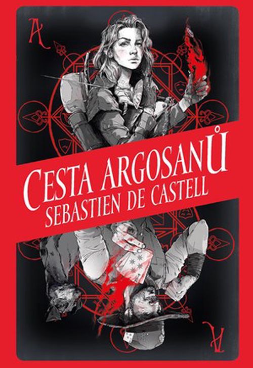 Cesta Argosanů | Peter Kadlec, Sebastien de Castell