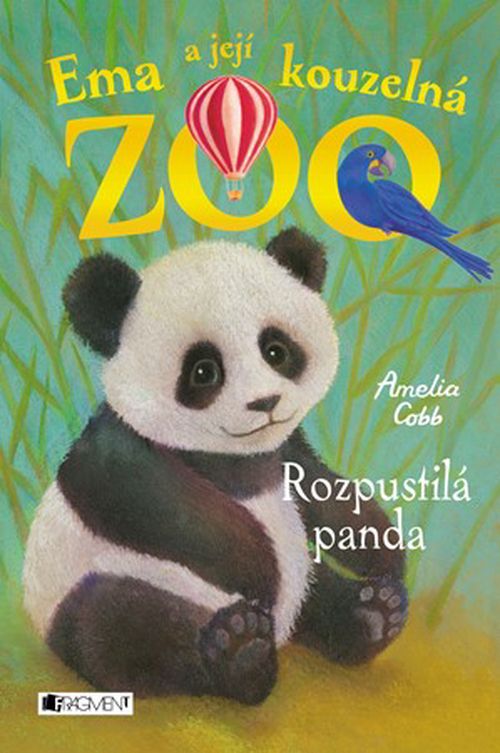 Ema a její kouzelná zoo - Rozpustilá panda | Eva Brožová, Amelia Cobb, Sophy Williams