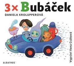 3x Bubáček (audiokniha pro děti) | Daniela Krolupperová, Ilona Csáková