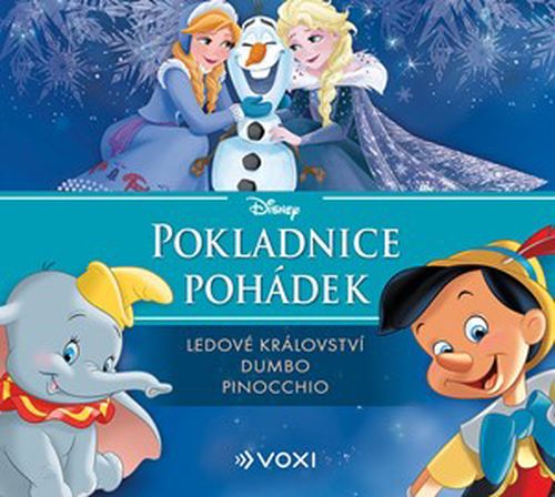 Disney - Ledové království, Dumbo, Pinocchio (audiokniha pro děti) | kolektiv, Václav Knop, Martin Preiss, Tomáš Juřička, Jan Maxián