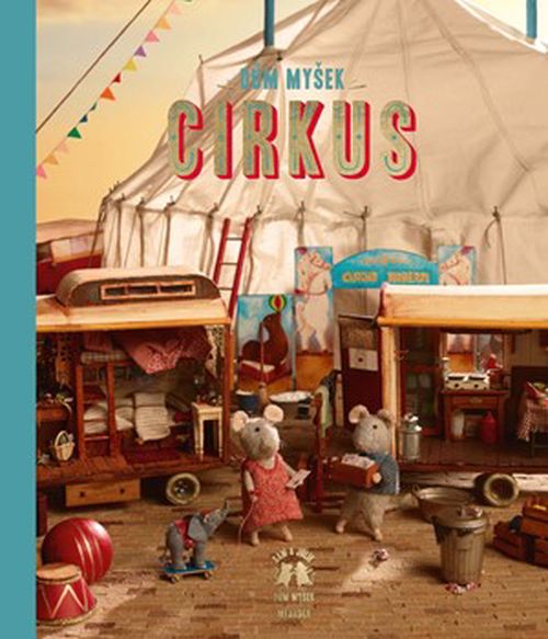 Dům myšek - Sam a Julie a cirkus | Karina Schaapman, Karina Schaapman