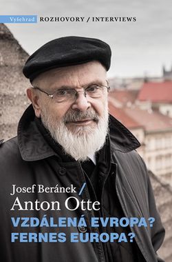 Vzdálená Evropa | Josef Beránek, Anton Otte