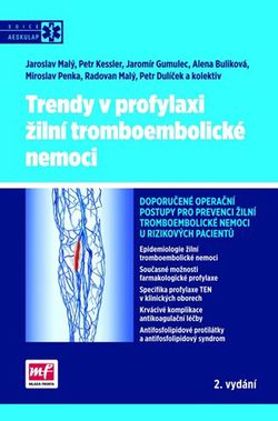 Trendy v profylaxi žilní tromboembolické nemoci | Jaromír Gumelec