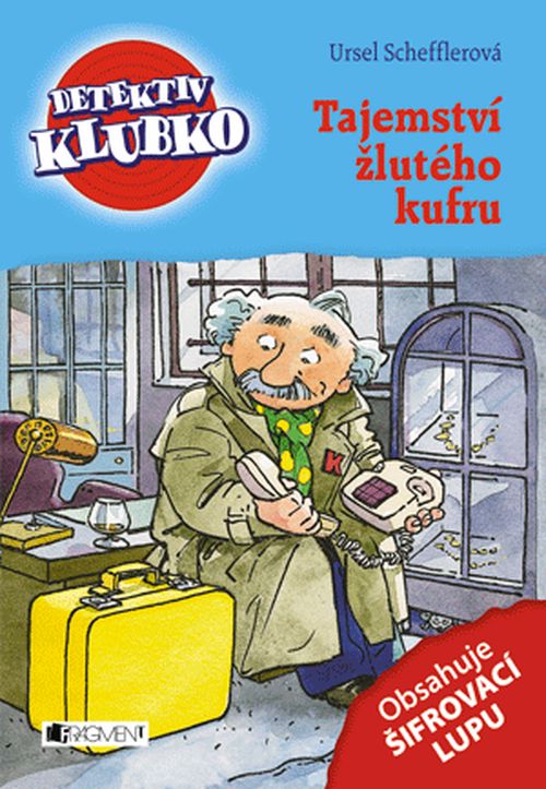 Detektiv Klubko – Tajemství žlutého kufru | Dagmar Steidlová, Ursel Scheffler