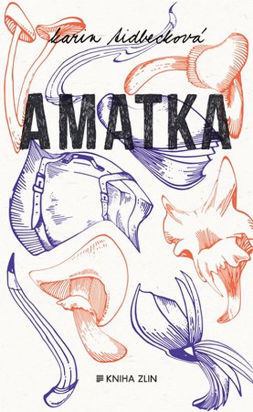 Amatka | Lukáš Novák, Karin Tidbeck