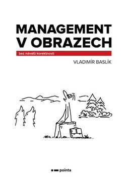 Management v obrazech | Vladimír Baslík