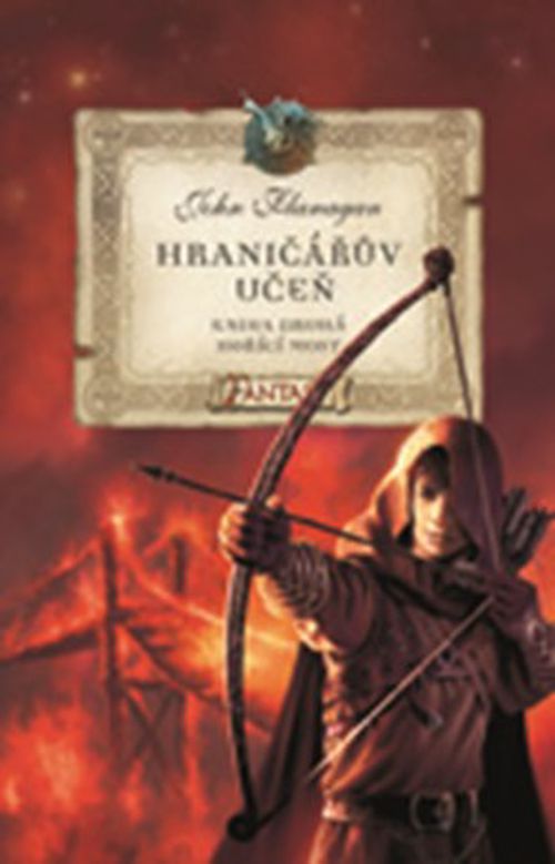 Hraničářův učeň - Kniha druhá - Hořící most | John Flanagan, Zdena Tenklová