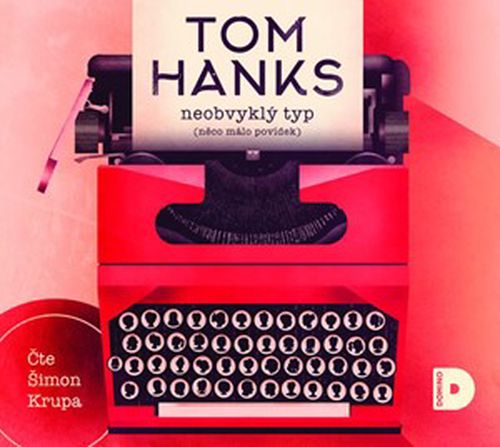 Neobvyklý typ (audiokniha) | Tom Hanks, Šimon Krupa