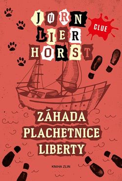 Záhada plachetnice Liberty | Pavla Nejedlá, Jorn Lier Horst