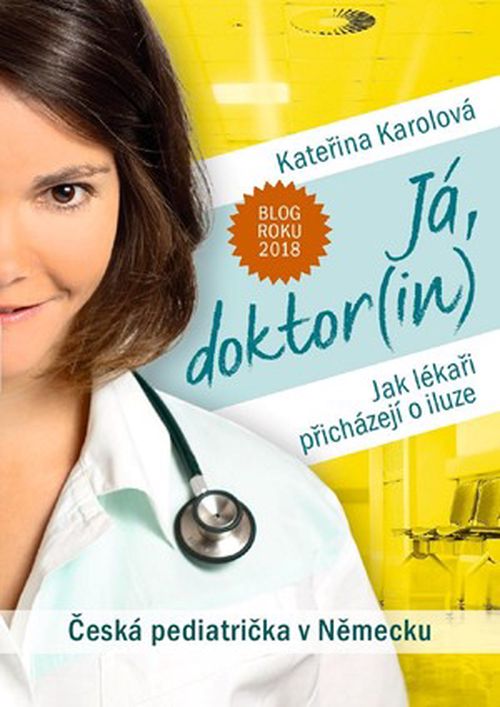 Já, doktor(in) | Kateřina Karolová