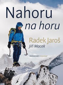 Nahoru na horu | Radek Jaroš, Jiří Macek