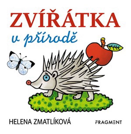 Zvířátka v přírodě – Helena Zmatlíková (100x100) | Helena Zmatlíková, Ivan Zmatlík