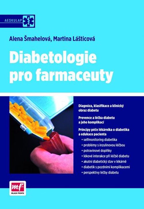 Diabetologie pro farmaceuty | Alena Šmahelová