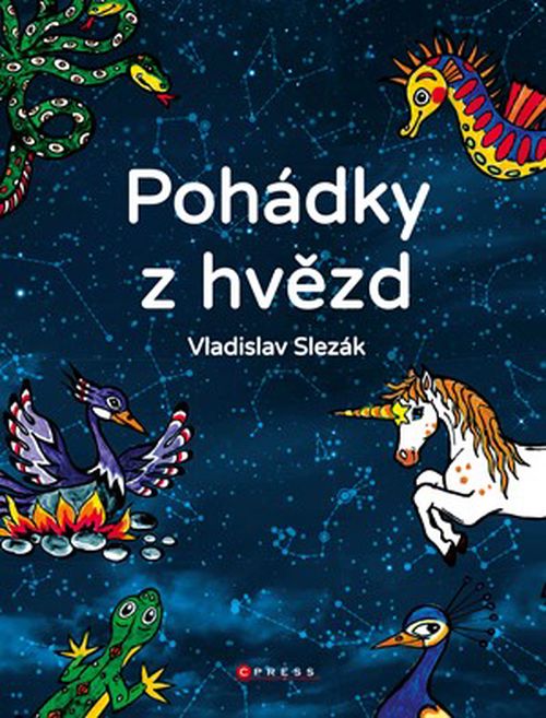 Pohádky z hvězd | Vladislav Slezák, Pavla Jonáková