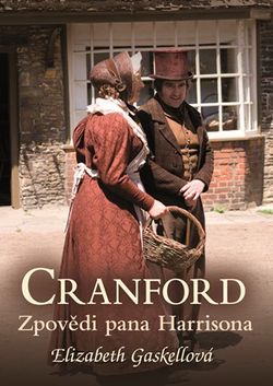 Cranford 2: Zpovědi pana Harrisona | Jan Žlábek, Elizabeth Gaskellová