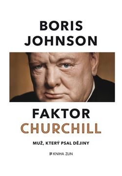 Faktor Churchill | Lucie Mrázová, Boris Johnson, Michaela Treuerová, Pavel Bakič