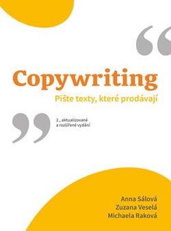 Copywriting | Anna Sálová, Zuzana Veselá, Michaela Raková