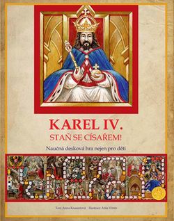 Karel IV. Staň se císařem! | Atila Vörös, Anna Knauerová