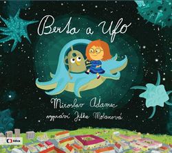 Berta a Ufo (audiokniha pro děti) | Miroslav Adamec, Jitka Petrová, Jitka Molavcová