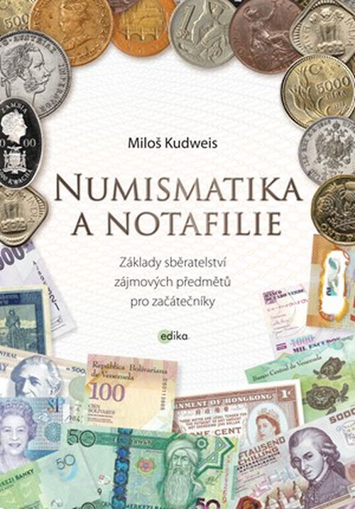 Numismatika a notafilie | Miloš Kudweis
