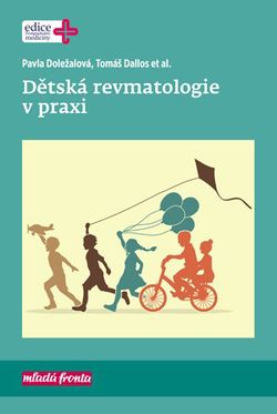 Dětská revmatologie v praxi | Pavla Doležalová, Tomáš Dallos