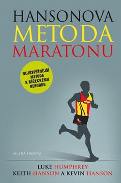 Hansonova metoda maratonu | Keith Hansonová