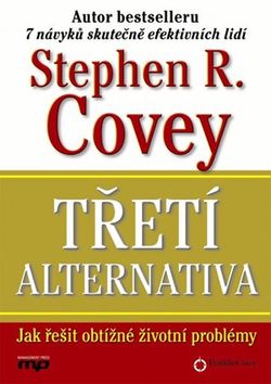Třetí alternativa | Breck England, Stephen M. R. Covey
