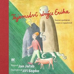 Tajemství strýce Erika | Jan Jařab, Jiří Sopko